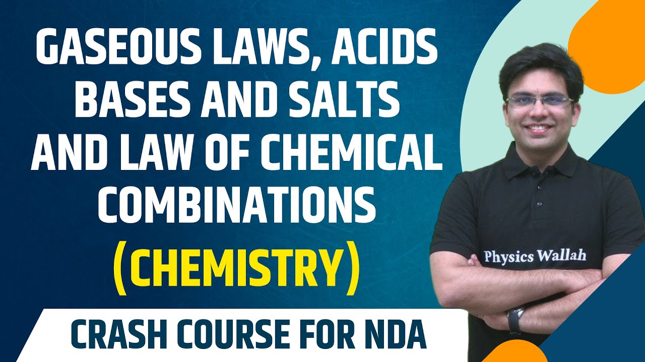 Gaseous Laws Acids Bases Salts Laws Of Chemical Combination