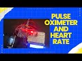 Pulse Oximeter & Heart rate Monitor | Arduino Uno, Max30100, LCD i2c