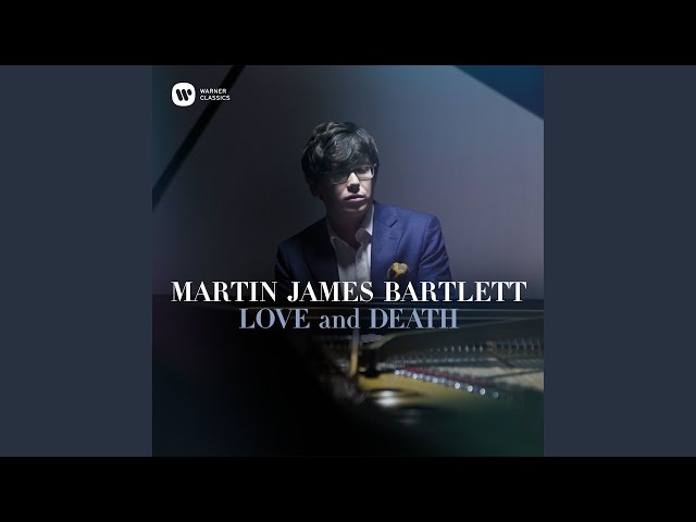 Wagner - Tristan und Isolde : Liebestod (arr.Liszt) : Martin James Bartlett, piano