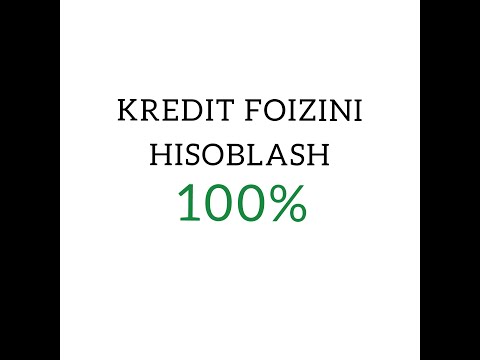 Video: Kredit Bo'yicha Yillik Foiz Stavkasini Qanday Hisoblash Mumkin