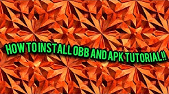 installing obb and apk tutorial (step by step)