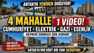 Hatay Antakya Mahalle Turu | 1 Videoda 4 Mahalleden Güncel Kareler 