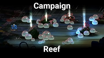 Pyre Campaign - Reef adventures feat. Sir Gilman