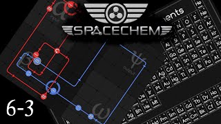 SpaceChem: The Plot Thickens (Level 6-3)