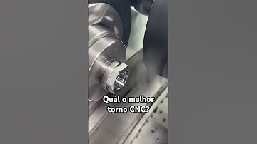 Qual o melhor torno CNC? #shorts #tornocnc #torno #ferramentaria #industria