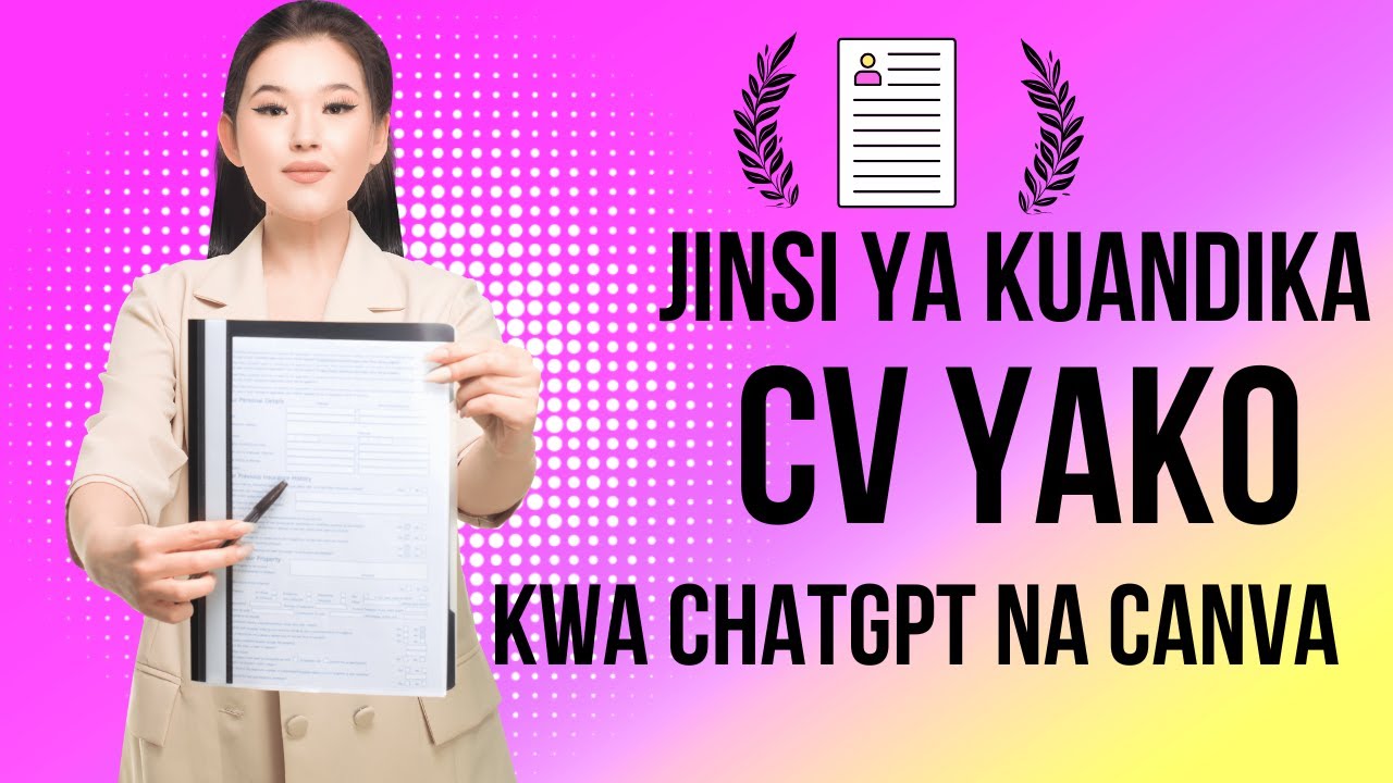 Jinsi ya Kuandika CV ya kuvutia kwa Kutumia ChatGPT na Canva (Hatua kwa Hatua)
