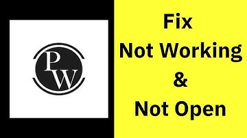 How to Fix PW App Not Working / Not Opening / Not Loading Problem on Android