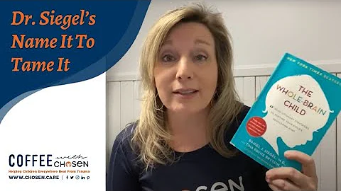 Coffee with Chosen: Dr. Siegel's Name It to Tame It