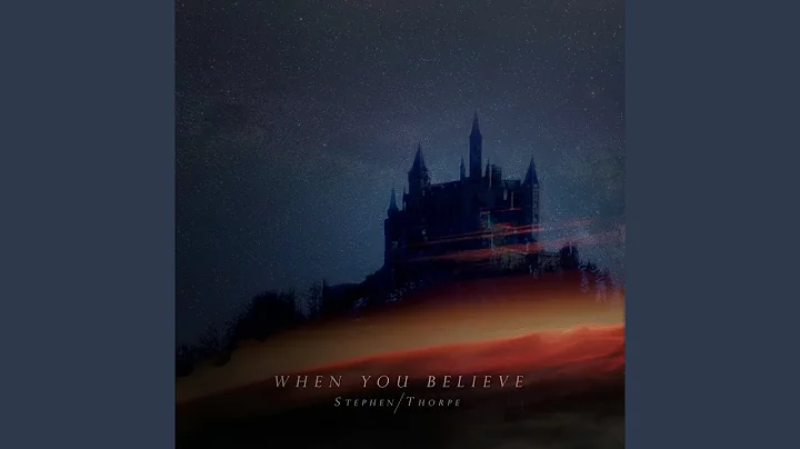 When You Believe