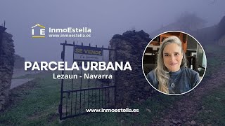 Parcela urbana en Lezaun – 565 m² con vistas y servicios