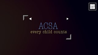 ACSA Every Child Counts Symposium 2020 Commercial