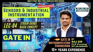 Lec - 04 | IN/EE/EC | Sensors & Industrial Instrumentation (GATE IN) by Raj Sir | Let
