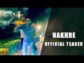 Nakhre  official teaser  ankit kaushik ftkhof raj  latest punjabi song 2018  mrg production