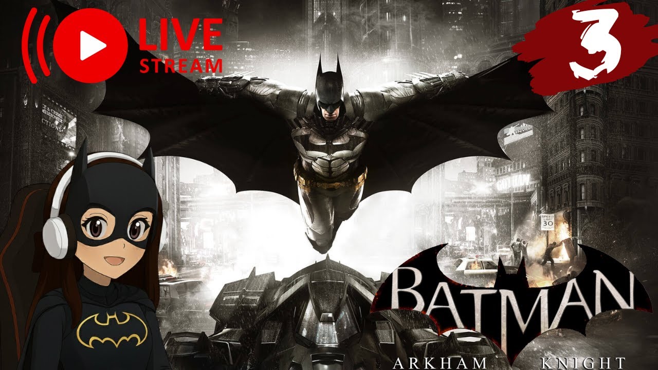 Seguimos con batman arkham knight!