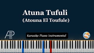 Atuna Tufuli (Karaoke Piano Instrumental) ~Versi Asli