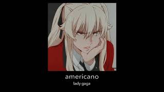 americano (slowed down)