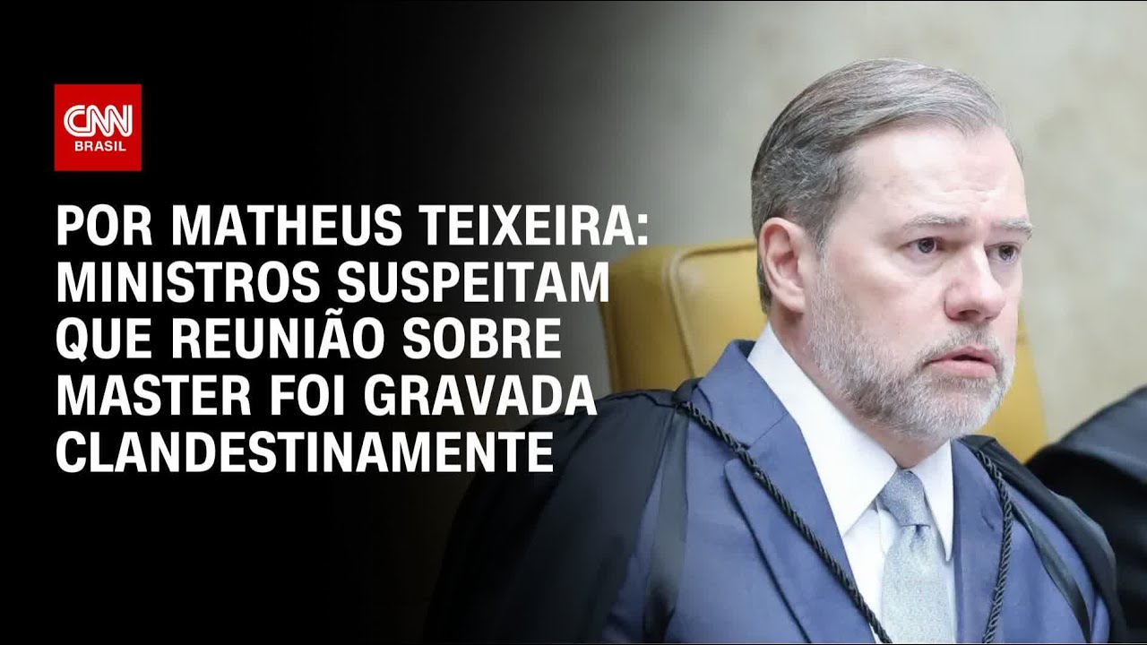 Ministros suspeitam que reunião sobre Master foi gravada clandestinamente | BASTIDORES CNN