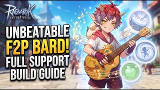 Ragnarok : The New World — UNBEATABLE F2P BARD Full Support Build Guide! 🎸