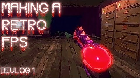 Making a Retro FPS Game in Unity (Devlog 1)
