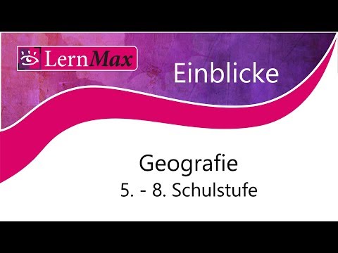 LernMax Einblicke - Geografie 5.-8. Schulstufe