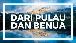 Dari Pulau dan Benua - Lagu Rohani Natal 2016/2017 With Lyrics - Durasi: 3:42. Dari Pulau dan Benua - Lagu Rohani Natal 2016/2017 With Lyrics - Durasi: 3:42.