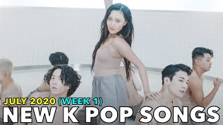 NEW K POP SONGS (JULY 2020 - WEEK 1)