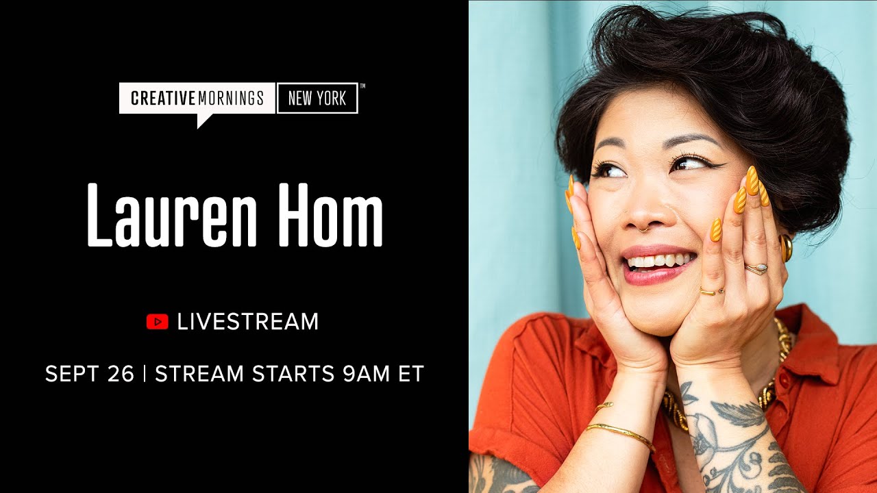 CreativeMornings/New York: Lauren Hom [Livestream]