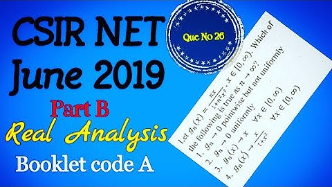 CSIR NET JUNE 2019 Real Analysis