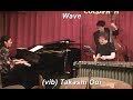 【Wave】　/ A.C.Jobim　　Bossa Nova　Vibraphone (ビブラフォン)大井貴司　　Jazz Vibes　　ジャズヴァイブ　　Latin Jazz　　ボサノヴァ　　ラテン