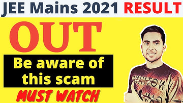 BIG NEWS: JEE Main Result 2021 OUT | JEE Mains 4th Attempt Result August Session | JEE Result Date