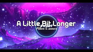 Pilton & Ennex - A Little Bit Longer (Lyrics + Beat)