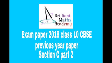Exam paper 2018 cbse board class 10 section C part 2