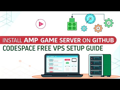 "Install AMP Game Server on GitHub Codespace | Free VPS Setup Guide
