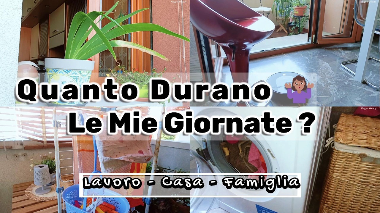 Quanto Durano Le Mie Giornate? | Pulizie E Vita Quotidiana