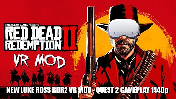 Red Dead Redemption 2 in VR - RDR2 VR -  Quest 2 Gameplay 1440p