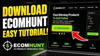 How to download Ecomhunt for trending product discovery - Easy Tutorial