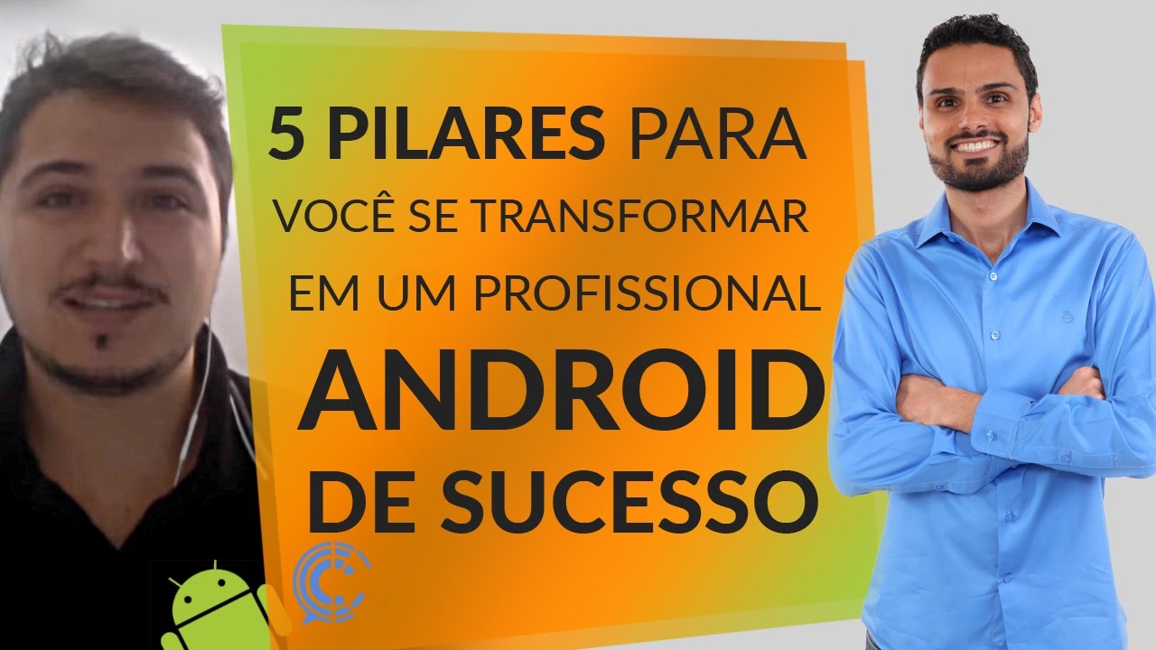 carreira profesional sergas [Série Dev Android] 5 Pilares para se transformar num profissional Android de sucesso | Parte 10/11