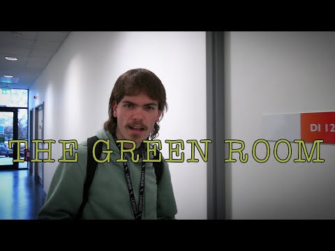 The Green Room (College Found Footage Film)