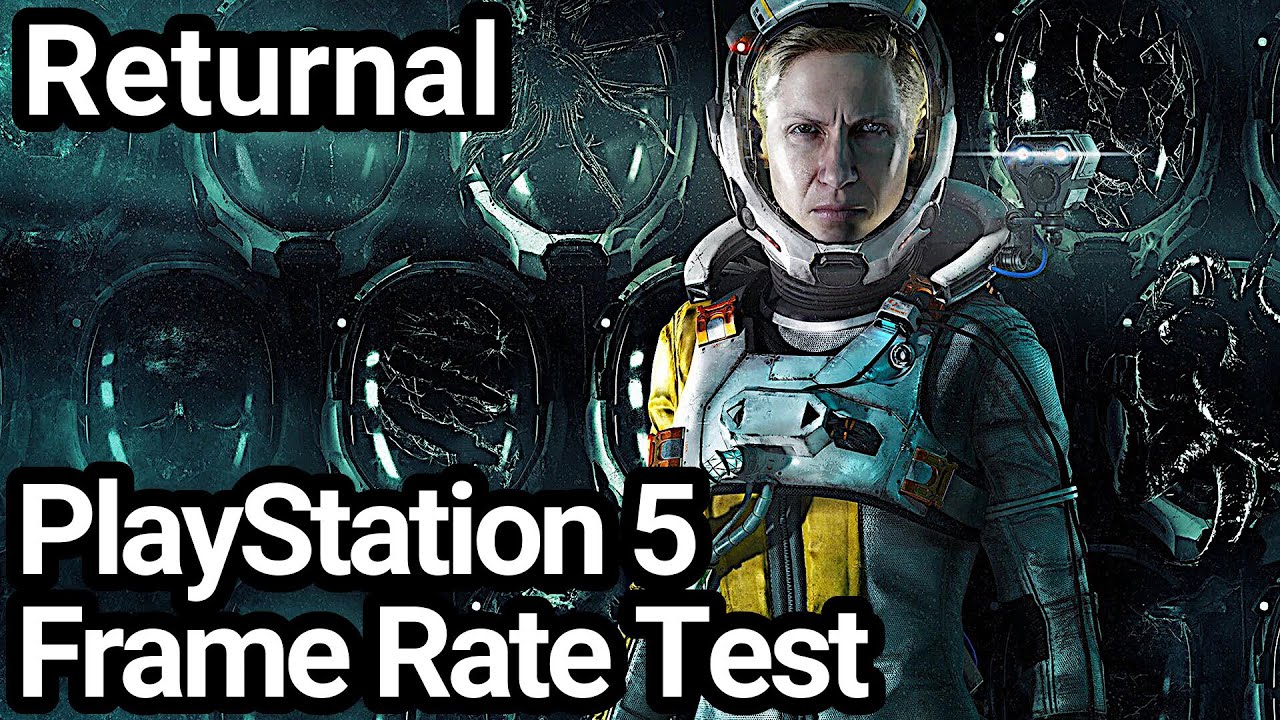 Returnal PS5 Frame Rate Test - YouTube