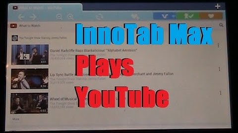 InnoTab Max Plays YouTube Videos