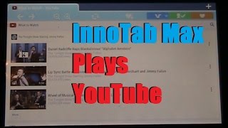 InnoTab Max Plays YouTube Videos