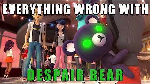 Everything Wrong With Despair Bear