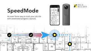 How To Use Speedmode For Automated 360 Progress Capture With The Holobuilder Jobwalk App