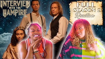 FULL SEASON 2 REACTION! Interview With The Vampire