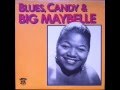 Big Maybelle - Candy