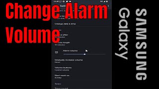 How To Change Alarm Volume On Samsung Phone [Tutorial]