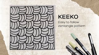 KEEKO ✨ Easy to follow zentangle pattern