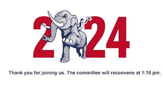 Legislative Priorities Committee - 2024 RPT State Convention