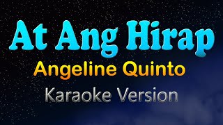 AT ANG HIRAP - Angeline Quinto (HD Karaoke)