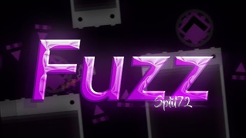 "Fuzz" by Split72 [All Coins] Hard | Geometry Dash